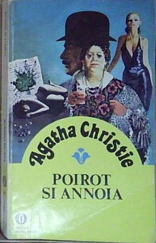 Agatha christie POIROT SI ANNOIA MONDADORI OSCAR GIALLI 26 Mondadori | Immagine Gallery 2