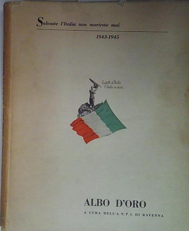 albo d'oro a cura dell'anpi di ravenna 1943 1945 | Immagine principale