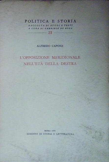 Alfredo capone L&amp;#039;OPPOSIZIONE MERIDIONALE NELL&amp;#039;ETA&amp;#039; DELLA DESTRA E | Immagine principale