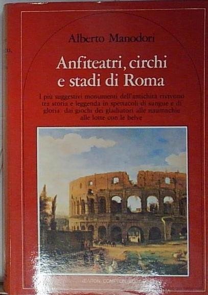anfiteatri circhi e stadi di roma