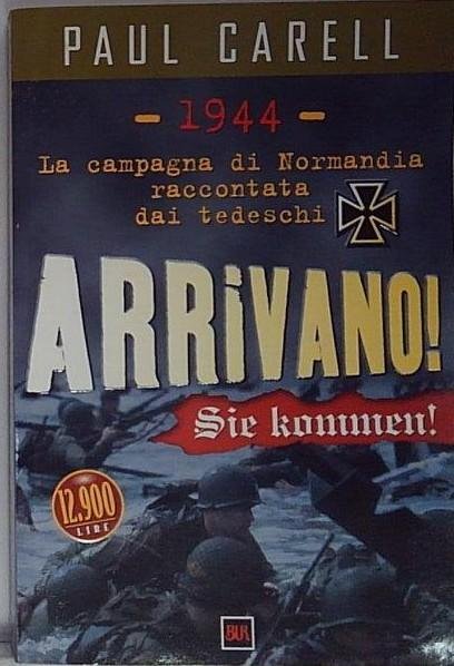 Arrivano! -Sie Kommen!