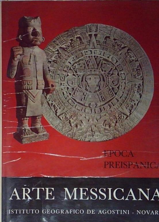 Arte Messicana, epoca preispanica. | Immagine principale