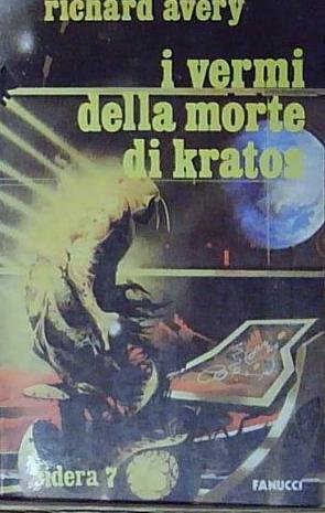 Avery richard I VERMI DELLA MORTE DI KRATOS FANUCCI | Immagine Gallery 2