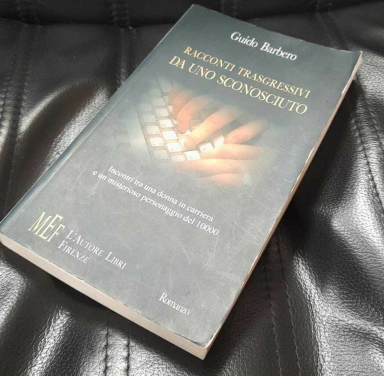 Barbero RACCONTI TRASGRESSIVI DA UNO SCONOSCIUTO Autore libri Firenze 2007 …