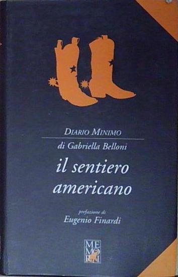 Belloni IL SENTIERO AMERICANO Memori 2010 | Immagine Gallery 2
