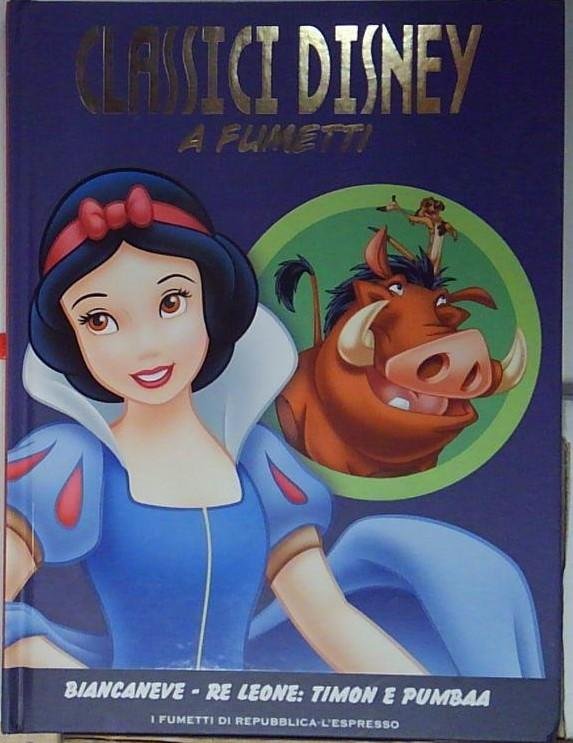 Biancaneve re leone: timon e pumbaa CLASSICI DISNEY A FUMETTI | Immagine principale