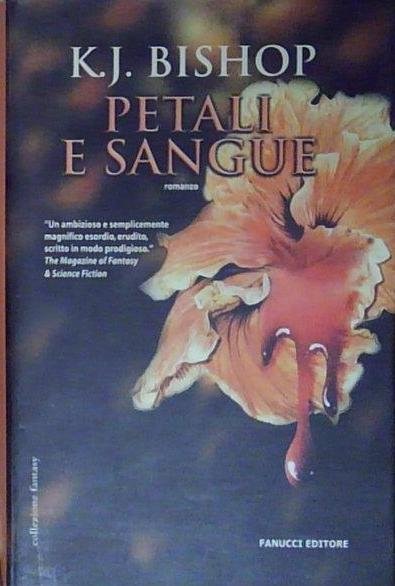 Bishop PETALI E SANGUE Fanucci 2005 | Immagine principale