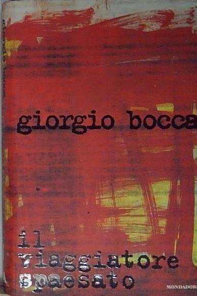 Bocca IL VIAGGIATORE SPAESATO Mondadori 1996 | Immagine principale