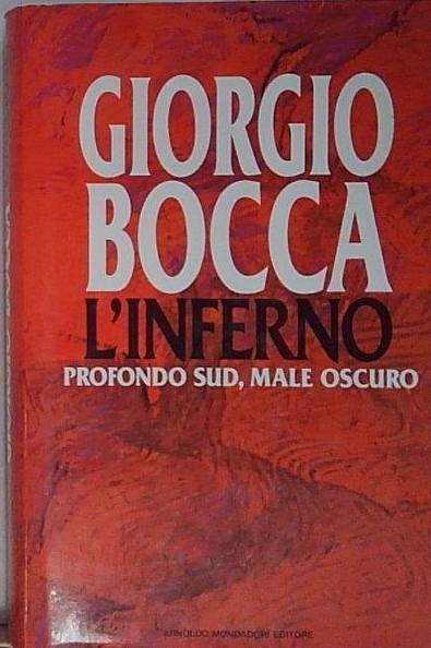 Bocca L&amp;#039;INFERNO. PROFONDO SUD, MALE OSCURO Mondadori 1992 | Immagine principale