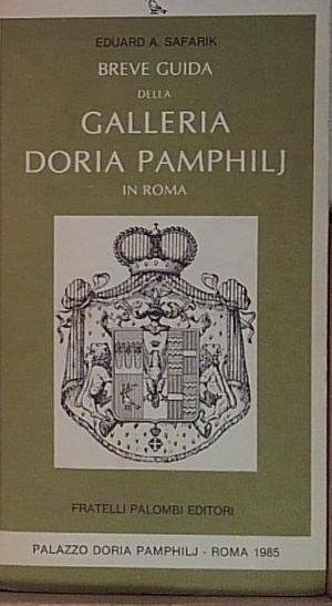 Breve Guida della Galleria Doria Pamphilj in Roma.