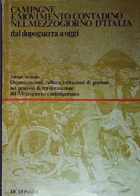 Campagne e movimento contadino nel Mezzogiorno d'Italia - Volume I …