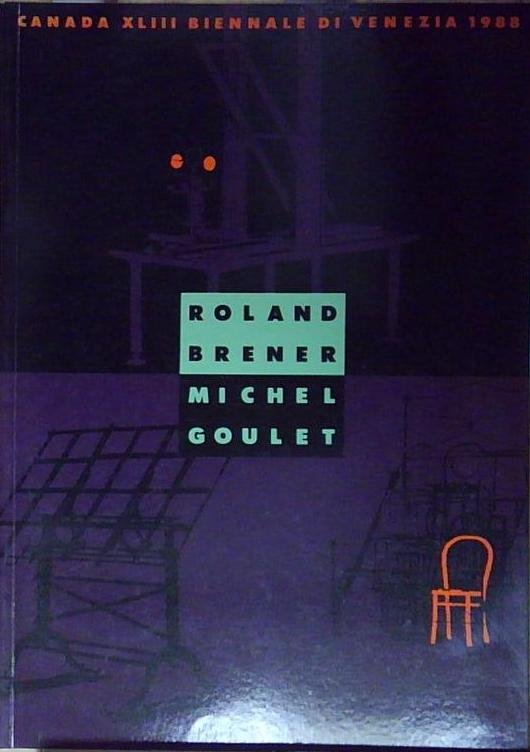 CANADA XLIII BIENNALE DI VENEZIA 1988 ROLAND BRENER / MICHEL … | Immagine principale