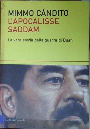 Candito L&amp;#039;APOCALISSE SADDAM. | Immagine principale