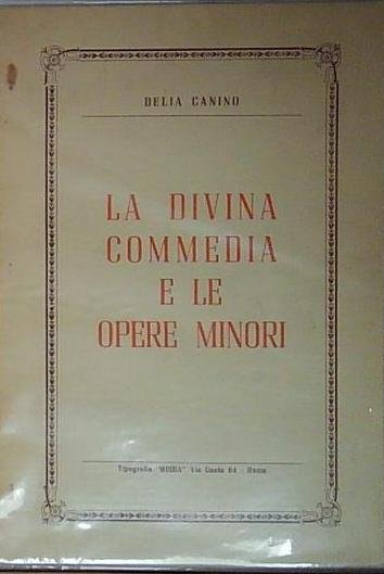 Canino LA DIVINA COMMEDIA E LE OPERE MINORI | Immagine Gallery 2