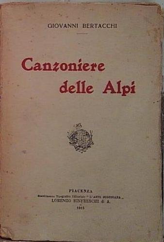 CANZONIERE DELLE ALPI Bertacchi 1915 rinfreschi | Immagine principale