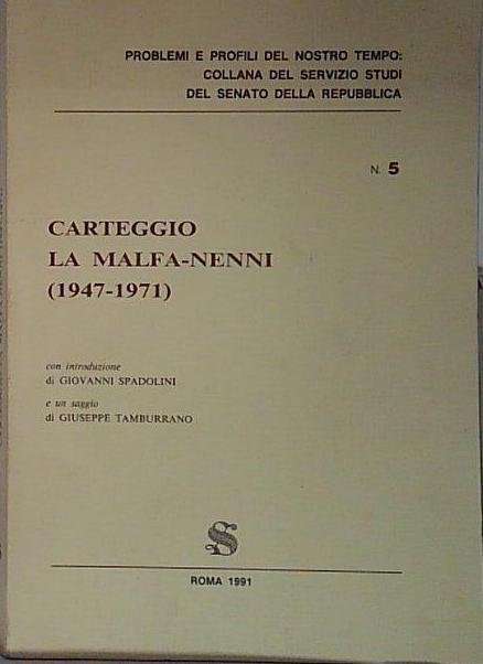 carteggio la malfa nenni 1947 1971