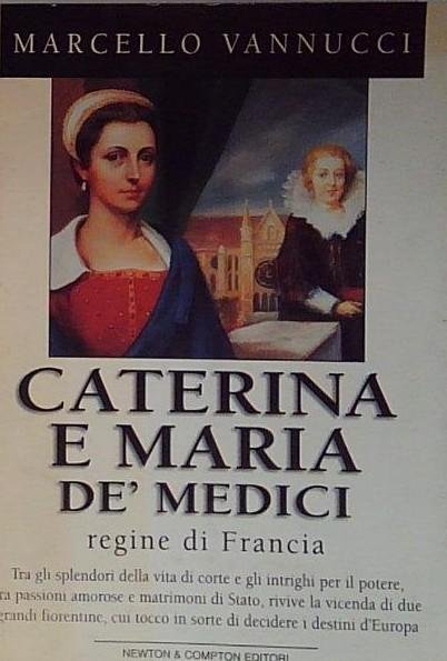 Caterina e Maria de' Medici regine di Francia | Immagine principale