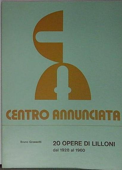 centro annunciata 20 opere di lilloni | Immagine principale