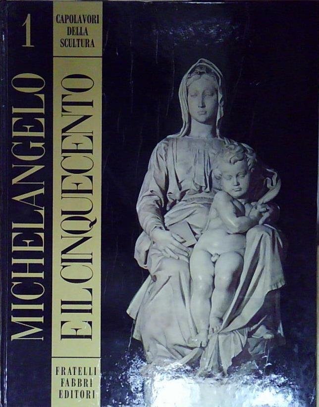 Charles avery MICHELANGELO E IL CINQUECENTO | Immagine principale