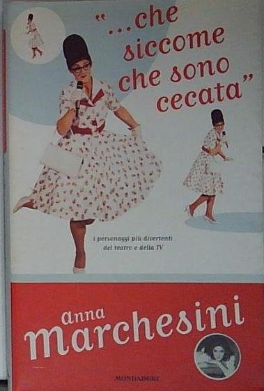 ... Che siccome che sono cecata | Immagine principale