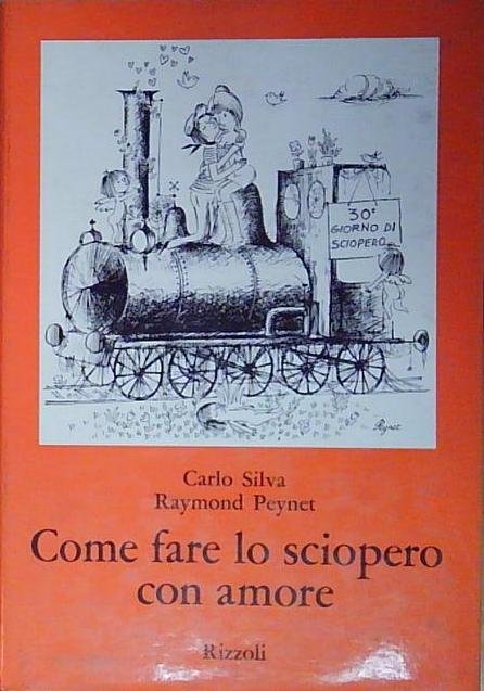 Come fare lo sciopero con amore Hardcover Silva Peynet | Immagine Gallery 2