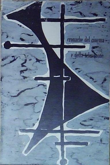 CRONACHE DEL CINEMA E DELLA TELEVISIONE | Immagine Gallery 2