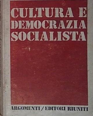 CULTURA E DEMOCRAZIA SOCIALISTA | Immagine Gallery 2