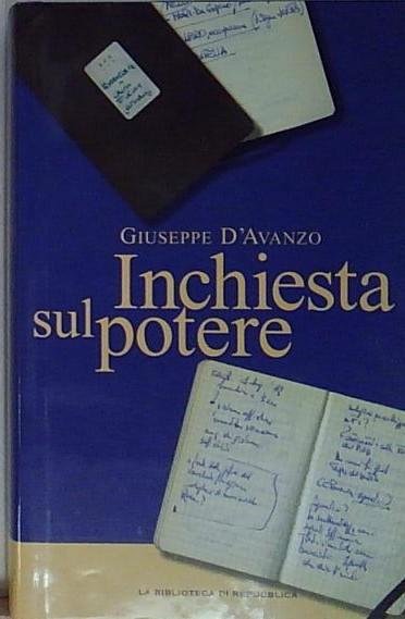 D&amp;#039;avanzo INCHIESTA SUL POTERE Gedi (Gruppo Editoriale) 2011 | Immagine principale