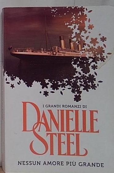 DANIELEL STEEL NESSUN AMORE PIU GRANDE | Immagine principale