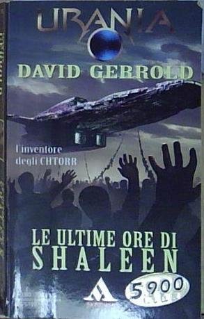 David gerrold LE ULTIME ORE DI SHALEEN Mondadori | Immagine principale