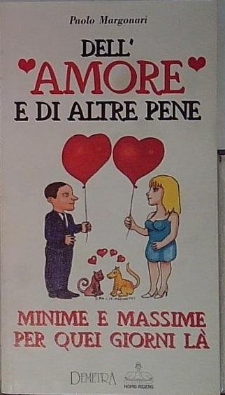 Dell'amore e di altre pene. Minime e massime per quei … | Immagine principale