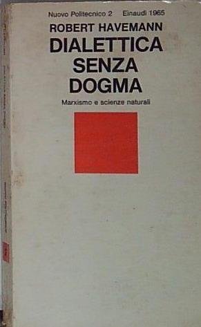 DIALETTICA SENZA DOGMA 1966 | Immagine principale