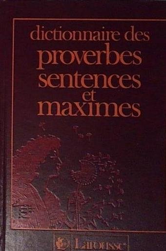 dictionnaire des proverbes sentences et maximes | Immagine principale