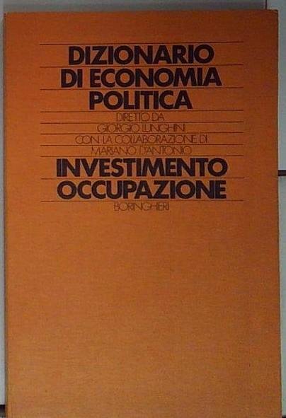 Dizionario di economia politica. Investimento occupazione (Vol. 3) | Immagine principale