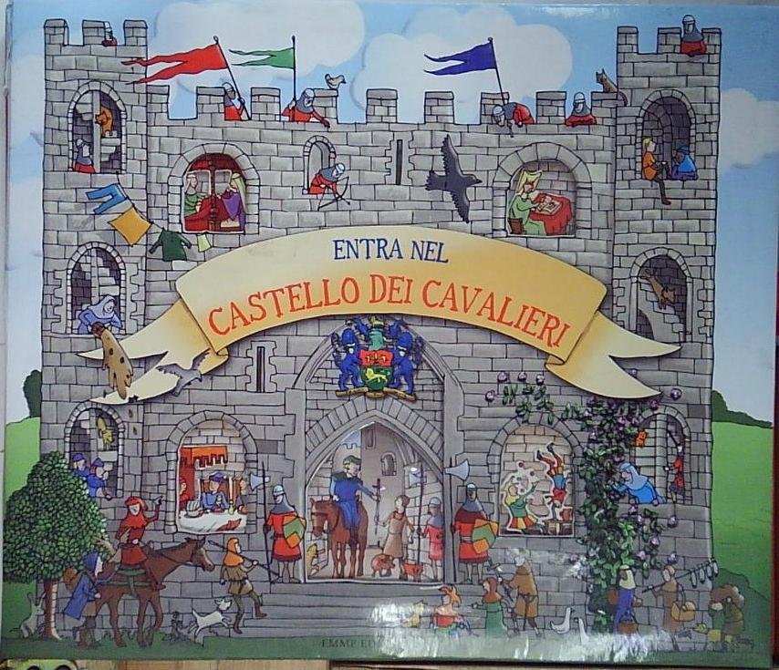 Entra nel castello dei cavalieri. Libro pop-up. Ediz. illustrata