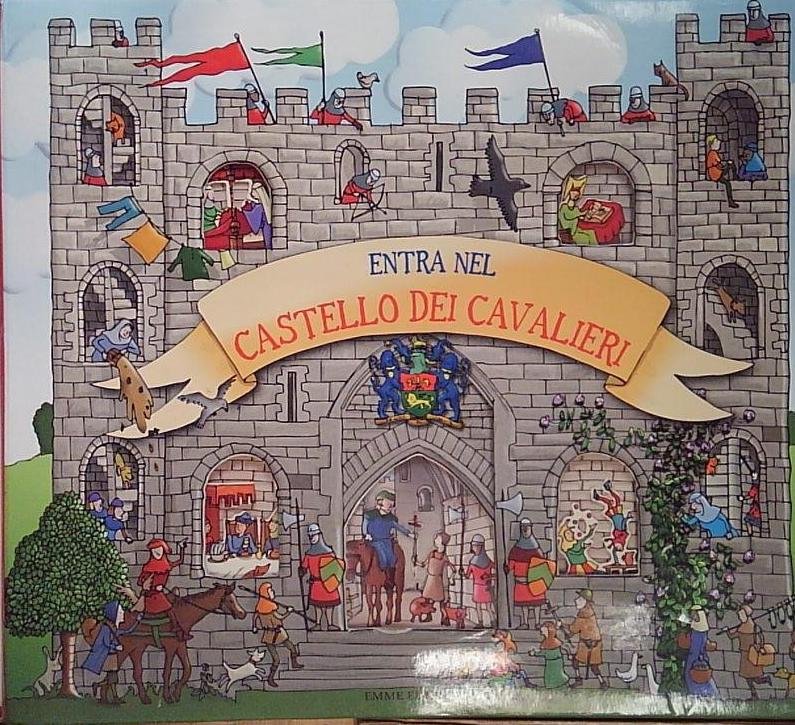 Entra nel castello dei cavalieri. Libro pop-up. Ediz. illustrata