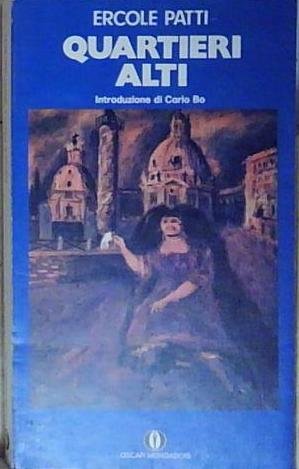 Ercole patti QUARTIERI ALTI oscar mondadori | Immagine Gallery 2