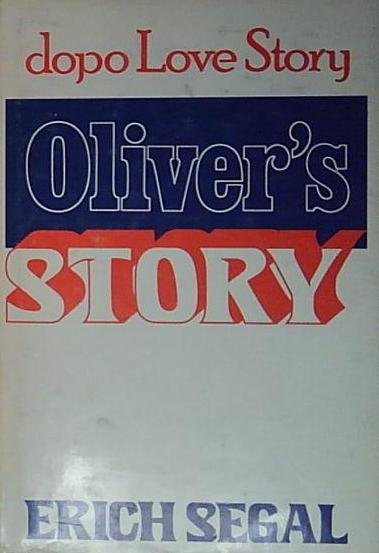 ERIC SEGAL: OLIVER&amp;#039;S STORY DOPO LOVE STORY ED. CDE A10 … | Immagine Gallery 2