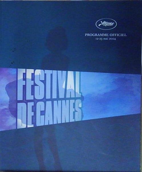 FESTIVAL DE CANNES PROGRAMME OFFICIEL 2004 | Immagine Gallery 2