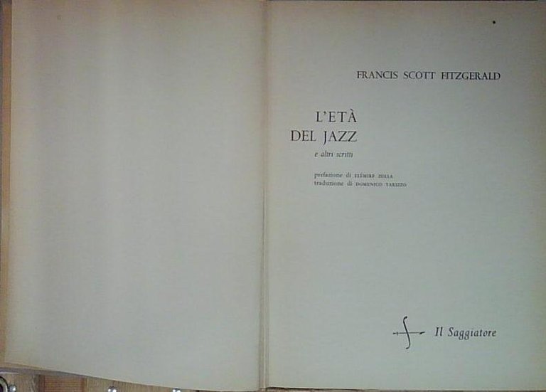 Fitzgerald L’ETÀ DEL JAZZ E ATRI SCRITTI SAGGIATORE | Immagine Gallery 2