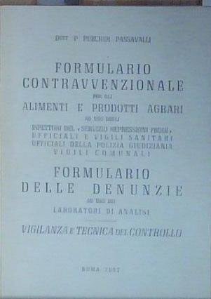 FORMULARIO CONTRAVVENZIONALE PER GLI ALIMENTI E PRODOTTI AGRARI 1952 | Immagine Gallery 2