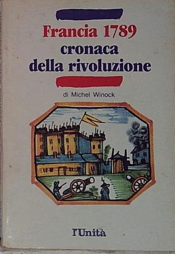 Francia 1789. Cronaca di una rivoluzione. | Immagine principale