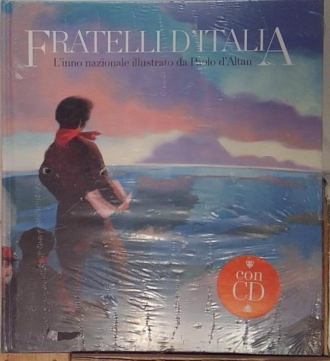 Fratelli d'Italia. L'inno nazionale illustrato da Paolo d'Altan. | Immagine principale