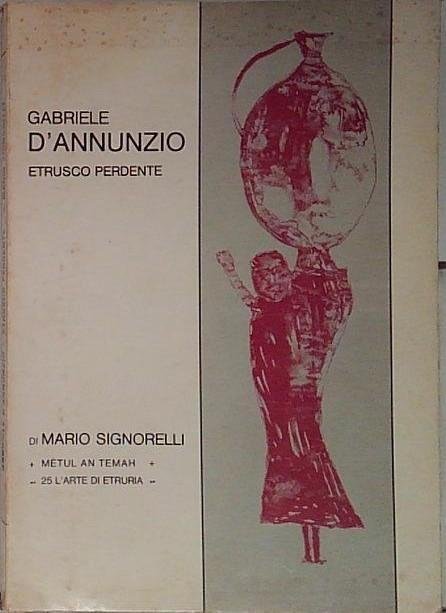 gabriele d'annunzio etrusco perdente | Immagine principale