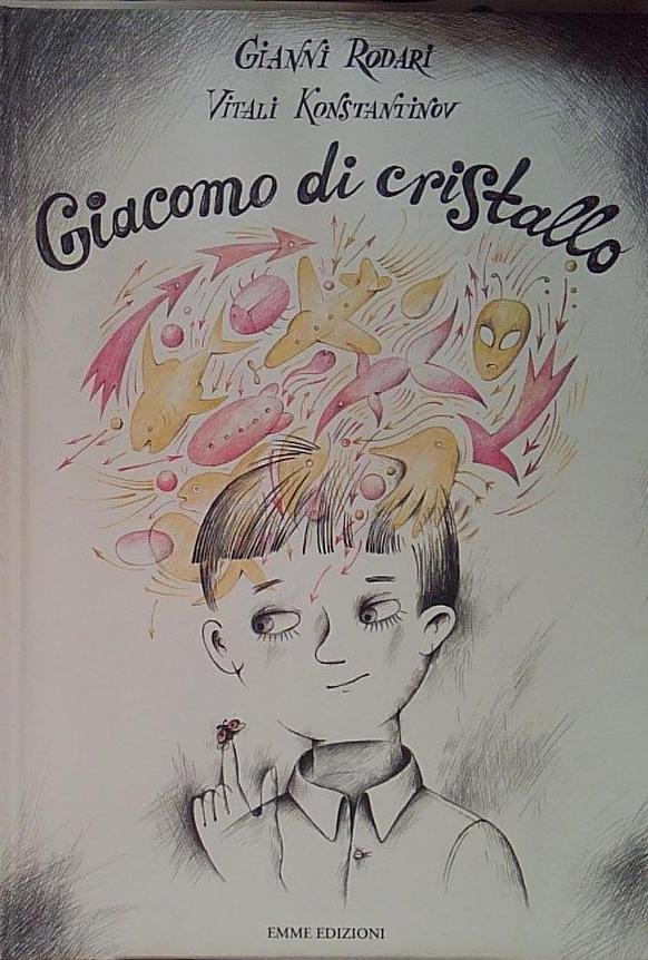 Giacomo di cristallo. Ediz. illustrata