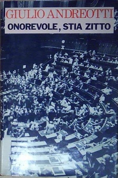 Giulio andreotti ONOREVOLE, STIA ZITTO CDE | Immagine principale