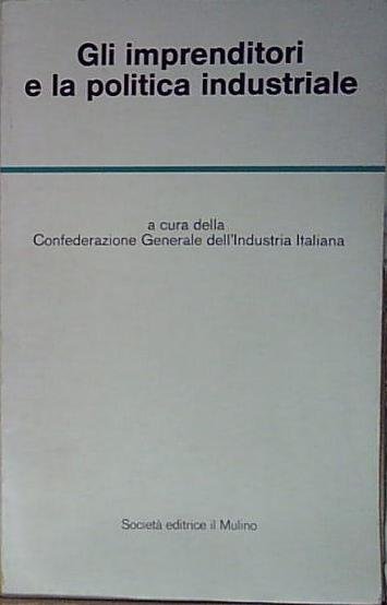gli imprenditori e la politica industriale | Immagine principale