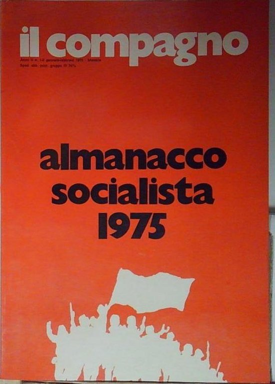 IL COMPAGNO ALMANACCO SOCIALISTA 1975 | Immagine Gallery 1