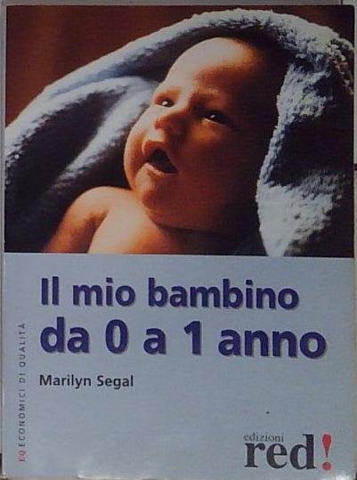 Il mio bambino da 0 a 1 anno | Immagine principale