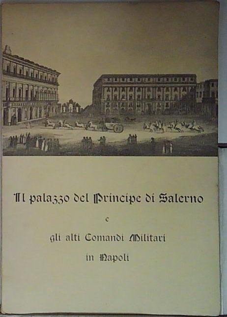 il palazzo del principe di salernoe agli alti comandi militari … | Immagine principale